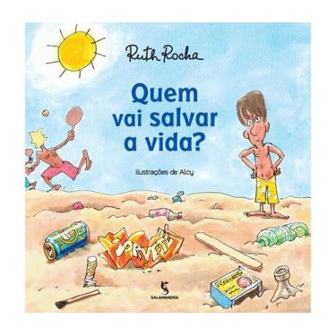 Imagem de Livro - Quem vai salvar a vida? - moderna
