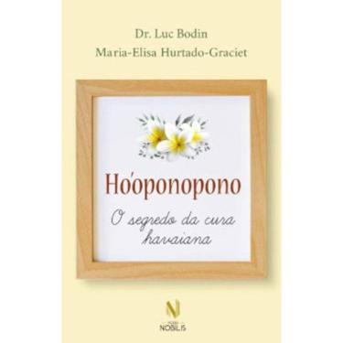 Imagem de Ho Oponopono - O Segredo Da Cura Havaiana