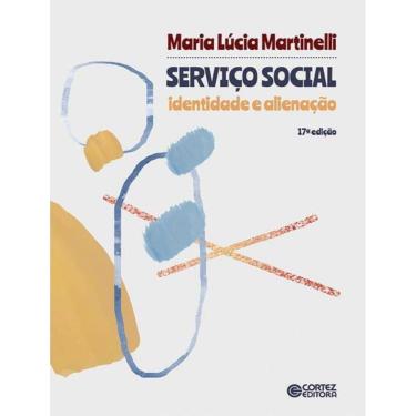 Imagem de Servico Social - Dentidade E Alienacao - 17ªed
