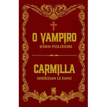 Imagem de Livro - O Vampiro | Carmilla - Clássicos Góticos