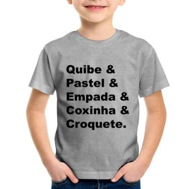 Imagem de Camiseta Infantil Quibe & Pastel & Coxinha & Empada & Croquete - Foca 