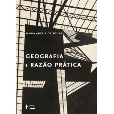 Imagem de Geografia e Razão Prática - Edusp, 3