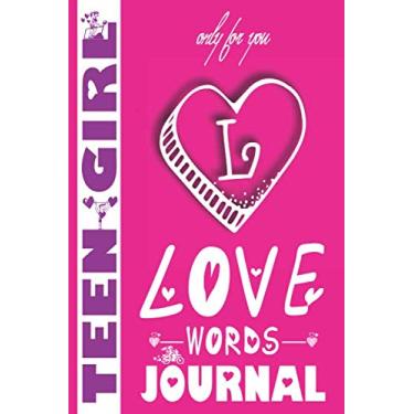 Imagem de Teen Girl Love Words Journal - Only For You - L -: Heart Shapped Box Monogram Initial - Letter l - Blank Writing Diary Notebook for Teens Girls to ... Pink Soft Cover | 6x9 Wide Lined Ruled Paper.