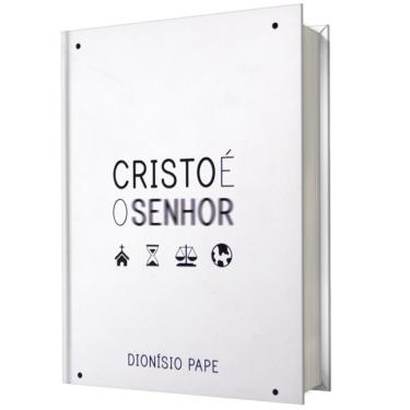 Imagem de Livro Cristo E O Senhor, Dionísio Pape - Abu Editora