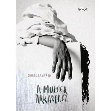 Imagem de Livro - A mulher arrastada