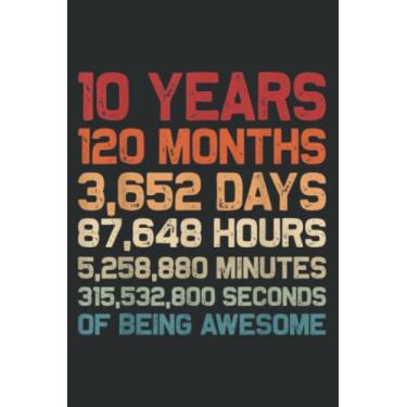 Imagem de 10 Years of Being Awesome Months, Days, Minutes 10Th Bday Meme: Lined Notebook: 6" x 9", 100 Pages, Notebook Journal For Lady, Girls And Women. Perfect Possum Blank Lined Notebook Journal Gift Ideas.