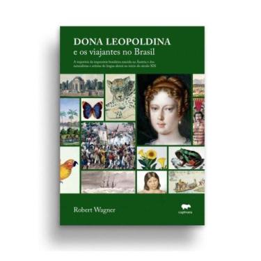 Imagem de Dona leopoldina e os viajantes no brasil - CAPIVARA