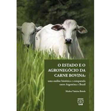 Imagem de Estado e o Agronegócio da Carne Bovina, O: Uma Análise Histórica e Com