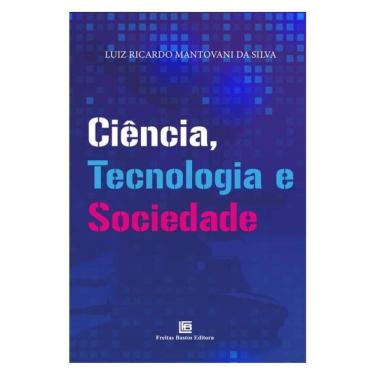 Imagem de Ciência, Tecnologia E Sociedade