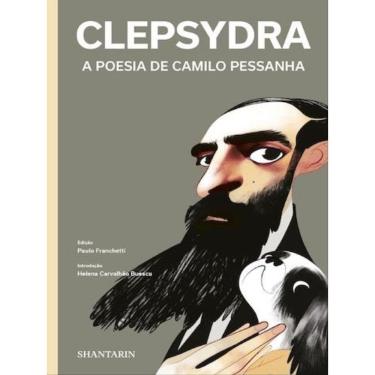Imagem de Clepsydra - A Poesia De Camilo Pessanha