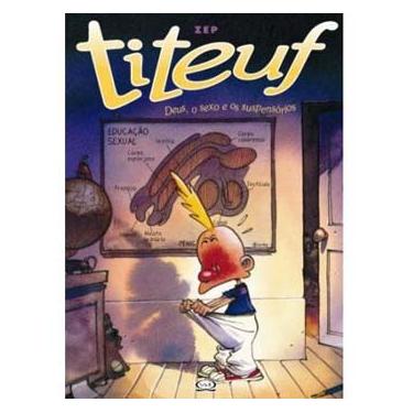 Imagem de Livro - Titeuf: Deus, o Sexo e os Suspensórios - Zep