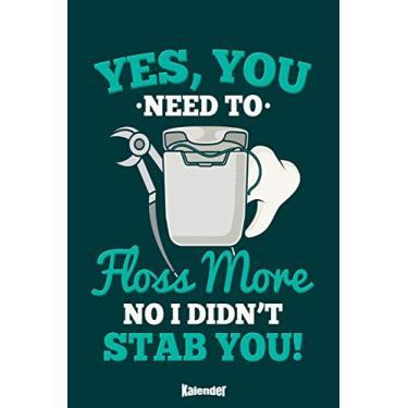 Imagem de Mein Lustiger Zahnpflege Kalender: Kalender mit witzigem Spruch für Zahnärzte, Zahnhygieniker, Dentalhygieniker und Zahnarztassistentinnen mit 108 ... 6 x 9 (ca. DIN A5) und Hochglanz Softcover