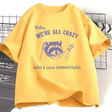 Imagem de Camiseta Feminina Engraçada "Relaxar, Somos Todos Loucos" - Manga Curt