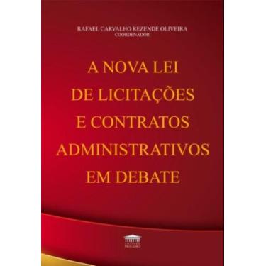 Imagem de A Nova Lei de Licitações e Contratos Administrativos Em Debate - 01Ed/