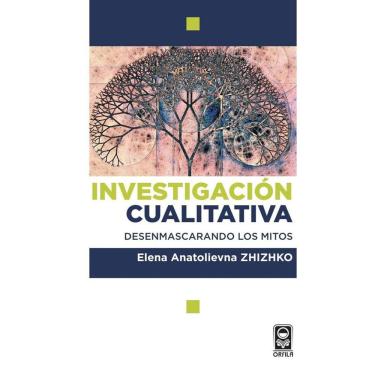 Imagem de Investigación cualitativa: desenmascarando los mitos - Espanhol