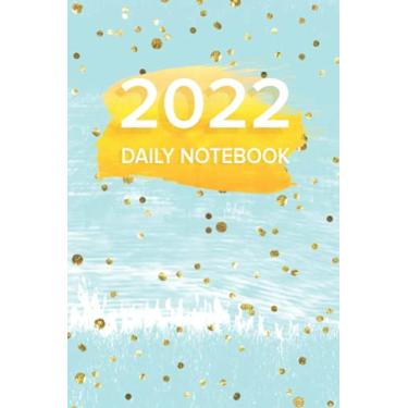 Imagem de 2022: 2022 Daily Planner for Women - Plan or Journal Your Plan Your Day-to-Day Activities and To-Do List - Create a Customized Checklist for Each Day - Notebook - Gold Confetti Cover