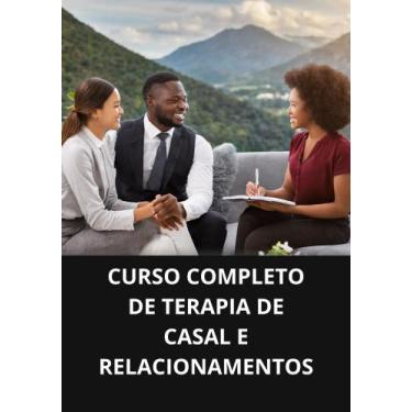 Imagem de Livro curso completo de terapia de casal e relacionamentos - DUKE EDIT
