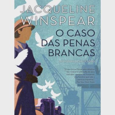 Imagem de Livro O caso das penas brancas: série maisie dobbs - livro 2 por Jacqueline winspear (autora) editora arqueiro