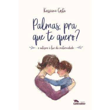 Imagem de Livro - Palmas, pra que te quero?