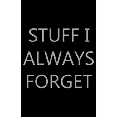 Imagem de Stuff I Always Forget: Password Log Book, Internet Login Keeper, Website Organizer, Simple & Minimalist, Matte Black Stealth Cover, Pocket Compact Size, 5.5″ x 8.5″, 120+ Pages