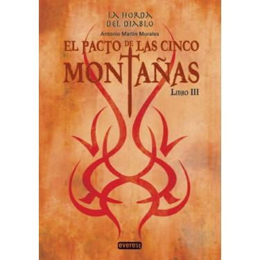 Imagem de La Horda del Diablo. El pacto de las cinco montañas. Libro III (Narrativa Everest nº 3) (Spanish Edition)