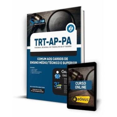 Imagem de Apostila TRT-AP-PA - Comum aos Cargos de Ensino Médio/Técnico e Superi
