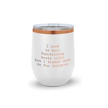 Imagem de SpreadPassion Used to Have Functioning Brain Cells—But Traded Them for Children | Copo de vinho de aço inoxidável isolado (branco)
