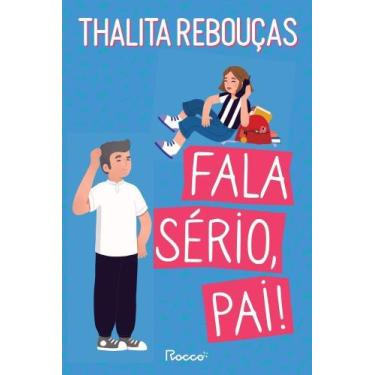 Imagem de Fala Sério, Pai! - ROCCO, Sortido
