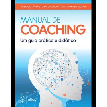 Imagem de Manual De Coaching: Um Guia Prático E Didático - ATLAS, 3
