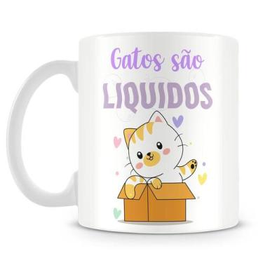 Imagem de Caneca Personalizada Gatos São Líquidos - Porcelana Alta Resistência -
