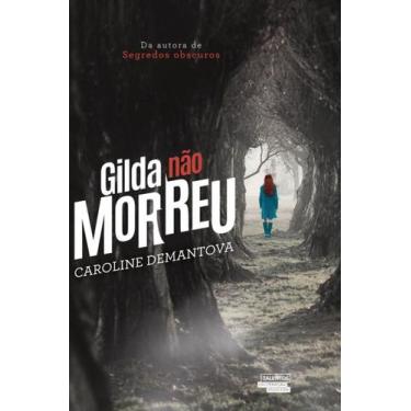 Imagem de Livro - Gilda Não Morreu