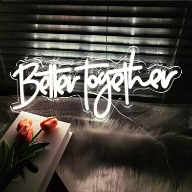 Imagem de Better Together Neon Sign, With Dimmable, Warm White LED Neon Wall Decoration,Used for Birthday Party Decoration, Holiday Party, Wedding House, Christmas，USB Powered(5V,19 * 7.9inches）