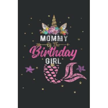 Imagem de Mommy of Birthday Girl Graphic Mommy Mermaid Meme Gift Good: DOG JOURNAL - 6" x 9", 100 Pages: Wide Ruled Paper Notebook Journal | Pretty Wide Blank ... for Home School College for Writing Notes.