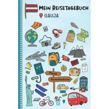 Imagem de Reisetagebuch für Kinder Gauja: Lettland Urlaubstagebuch zum Ausfüllen,Eintragen,Malen,Einkleben für Ferien & Urlaub A5, Aktivitätsbuch & Tagebuch ... Baltikum Kinder Buch für Reise & unterwegs