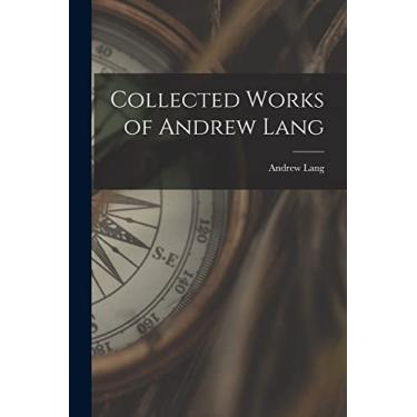 Imagem de Collected Works of Andrew Lang