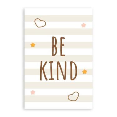 Imagem de Placa Decorativa MDF Infantil Be Kind Marrom 30x40cm - Quartinhos