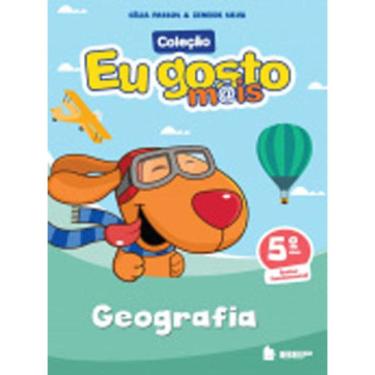 Imagem de Eu Gosto M@Is Geografia 5º Ano