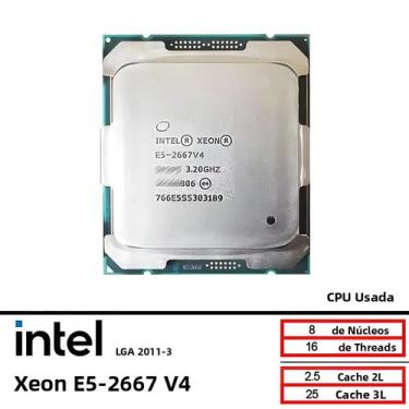 Imagem de Processador Usado Intel Xeon E5 2667V4 3.2GHz 8-Core 16-Thread L3 25M 