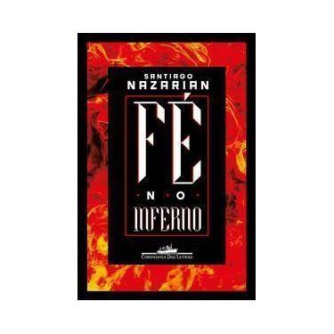 Imagem de Fé no Inferno - CIA DAS LETRAS, Sortido