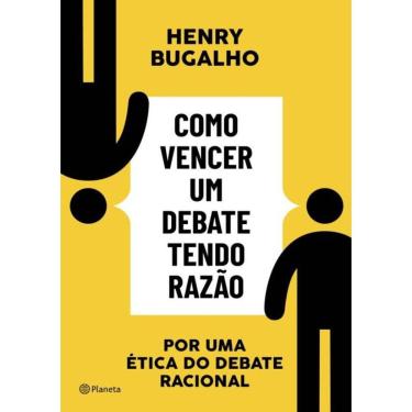 Imagem de Como Vencer Um Debate Tendo Razao