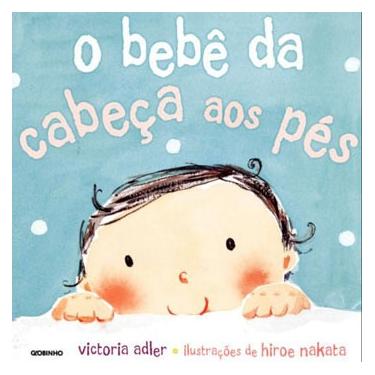 Imagem de Livro -  Bebê da Cabeça aos Pés: Primeiros Passos e Palavras - Victoria Adler