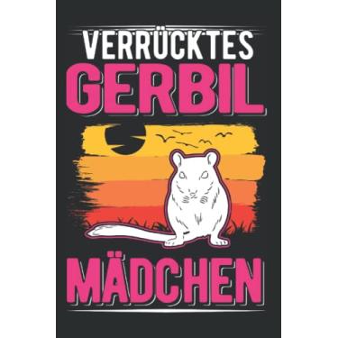Imagem de Gerbil Notizbuch: Verrücktes Gerbil Mädchen Rennratte Rennmaus / 6x9 Zoll / 120 karierte Seiten