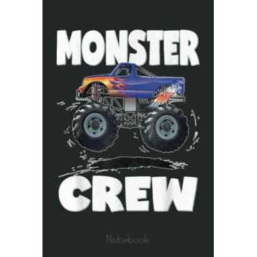 Imagem de Birthday Crew Monster Truck Vintage Big Trucks Bday Notebook: Funny Monster Trucks Gifts for Kids Great Kids Appreciation Thank Gag Gifts for Girls Toddler Boys Dad Mom