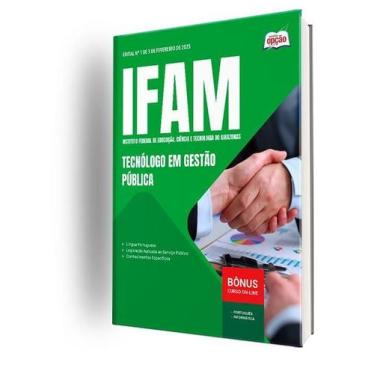 Imagem de Apostila Ifam 2025 - Tecnólogo Em Gestão Pública - Apostilas Opção