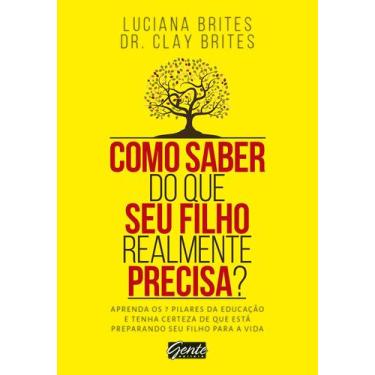 Imagem de Livro - Como saber do que seu filho realmente precisa?