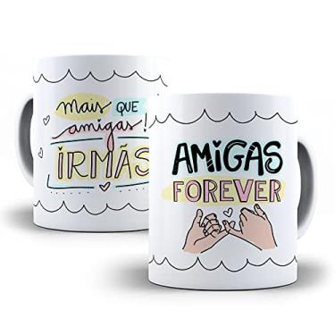 Imagem de Caneca Amigas mais que Amigas 072