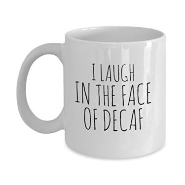 Imagem de Caneca de café Laugh - I Laugh in the Face of Decaf - Canecas de cerâmica divertidas de 325 ml - Presentes exclusivos de cerâmica