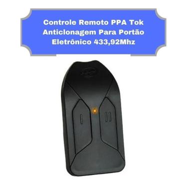 Imagem de Controle Remoto Ppa Tok Anticlonagem Para Portão Eletrônico