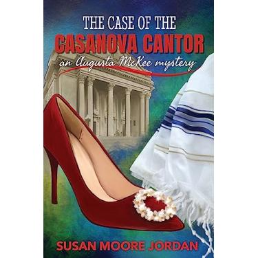 Imagem de The Case of the Casanova Cantor (Augusta McKee Mysteries Book 9) (English Edition)