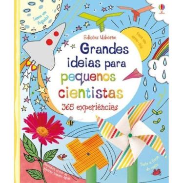 Imagem de Grandes Ideias Para Pequenos Cientistas: 365 Exper